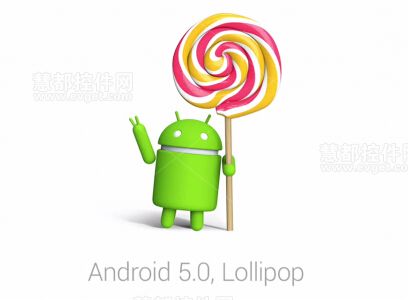 谷歌正式推出Android 5.0， Lollipop