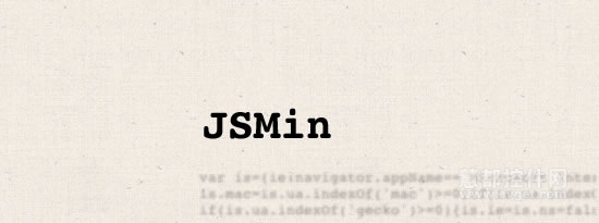 5款优秀的JavaScript压缩工具之JSMin