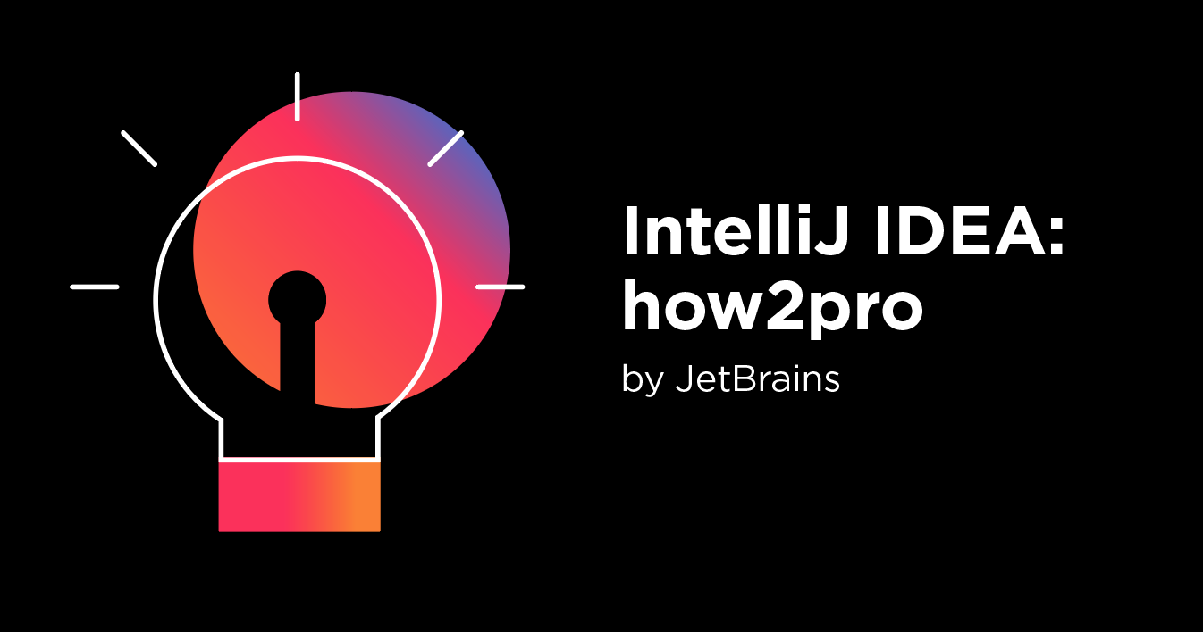 IntelliJ IDEA：how2pro横幅