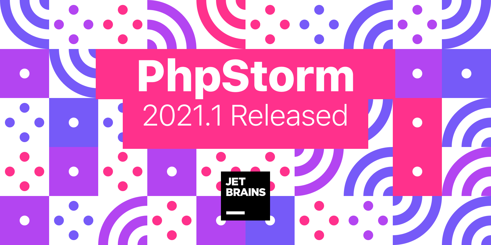 PhpStorm 2021.1正式发布：新增PHP和HTML文件的预览，20多项新检查，结对编程等