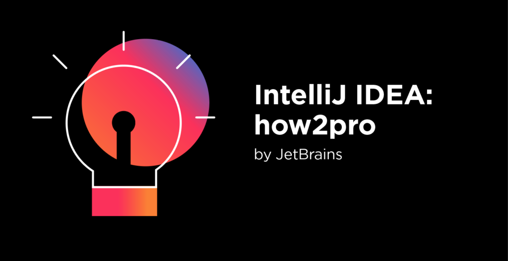 IntelliJ IDEA：how2pro横幅 