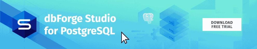 下载 dbForge Studio for PostgreSQL