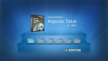 Aspose.Total for .NET入门课程