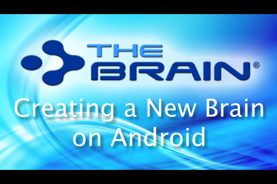 如何使用Thebrain在Android设备上从头开始创建新的brain