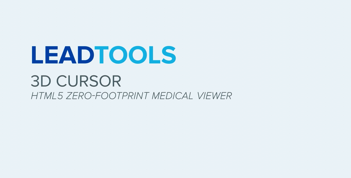 LEADTOOLS  3D光标 - LEADTOOLS Medical Web Viewer