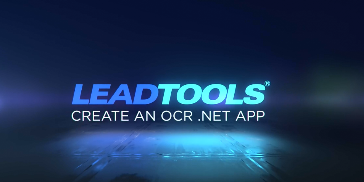 LEADTOOLS 如何创建.NET Core跨平台OCR应用程序